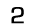 2